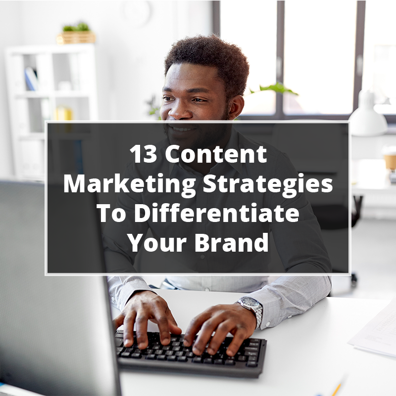 forbes article on 13 content marketing strategies