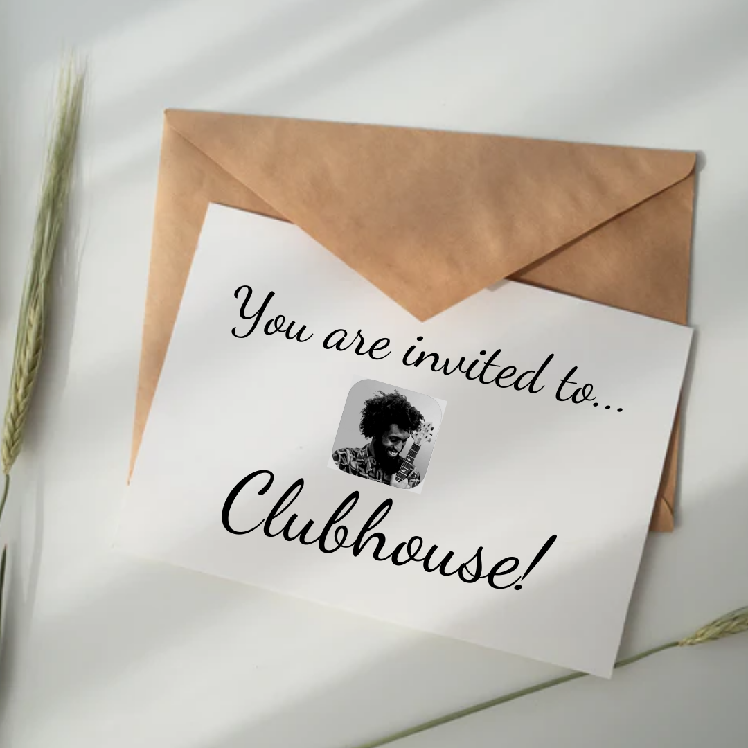 You are invited to... Clubhouse