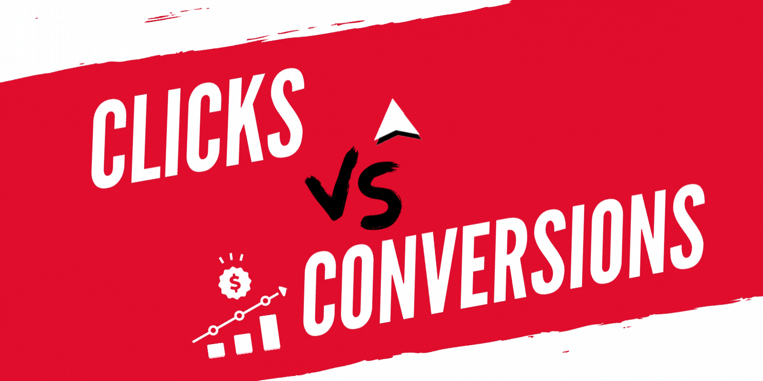 clicks vs conversions